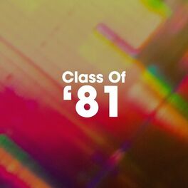 Album cover of Class of '81