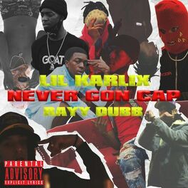 Album cover of Never Gon Cap