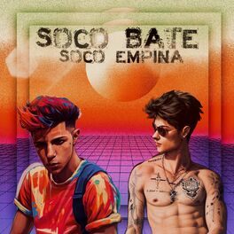 Album cover of Soco Bate, Soco Empina