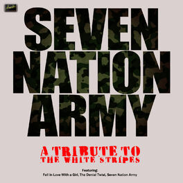 Album cover of Seven Nation Army - A Tribute to The White Stripes