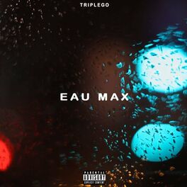 Album cover of Eau max