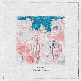 Album cover of For A Brief Moment