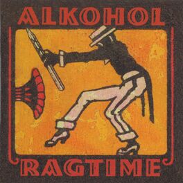 Album cover of Alkohol Ragtime