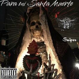 Album cover of Para Mi Santa Muerte (feat. Sniper)
