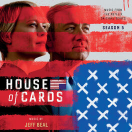 Album cover of House Of Cards: Season 5 (Music From The Netflix Original Series)
