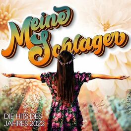 Album cover of Meine Schlager - Die Hits des Jahres 2022