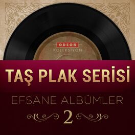 Album cover of Taş Plak Serisi Efsane Albümler, Vol. 2
