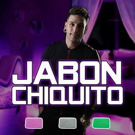 Album cover of JABON CHIQUITO