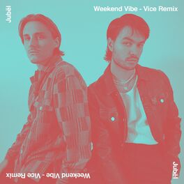 Album cover of Weekend Vibe (Vice Remix)