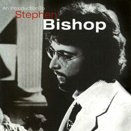 Album cover of An Introduction To Stephen Bishop