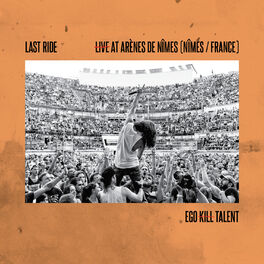Album cover of Last Ride (Live At Arènes De Nîmes)
