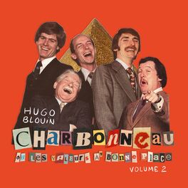 Album cover of Charbonneau ou les valeurs à' bonne place, vol. 2