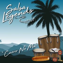 Album cover of Salsa Legends / Cuero Na' Ma