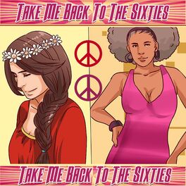 Album cover of Take Me Back To The Sixties