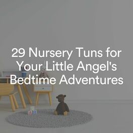Album cover of 29 Nursery Tuns for Your Little Angel's Bedtime Adventures