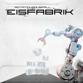 Album cover of Rotationsausfall in der Eisfabrik