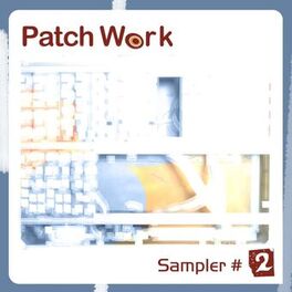 Album cover of Patch Work Sampler #2