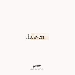 Album cover of Heaven (feat. A. Nayaka) (Dipha Barus Remix)