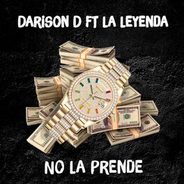 Album cover of No La Prende (feat. La Leyenda)