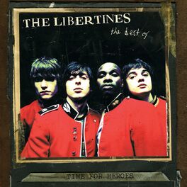 Album cover of Time for Heroes - The Best of The Libertines