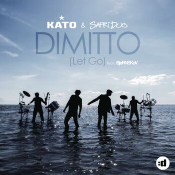 KATO - Dimitto (Let Go) (feat. Bjørnskov) (Radio Edit): listen with lyrics  | Deezer