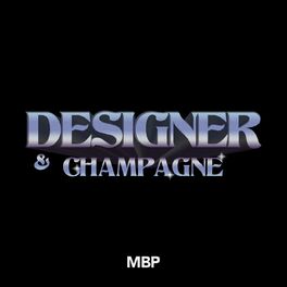 Album cover of Designer & Champagne