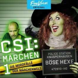 Album cover of Böse Hexe - CSI: Märchen - Die Mordfälle der Märchenwelt, Band 1 (ungekürzt)