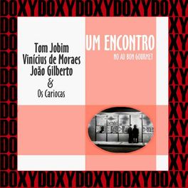 Album cover of Um Encontro no Au Bon Gourmet (Doxy Collection, Remastered, Live)