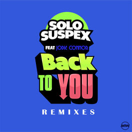 Album cover of Back To You (Remixes)