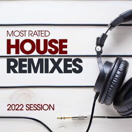 Album cover of Most Rated House Remixes 2022 Session