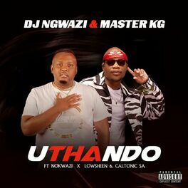 Album cover of Uthando (feat. Nokwazi, Lowsheen and Caltonic SA)