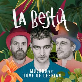 Album cover of La Bestia (feat. Love Of Lesbian)
