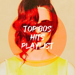 Album cover of Top 80S Hits Playlist