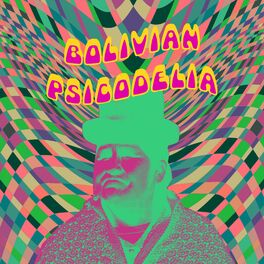 Album cover of Bolivian Psicodelia