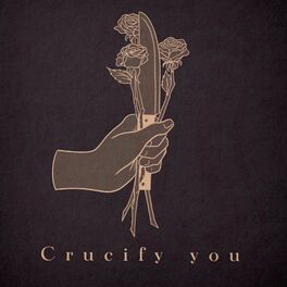 Album cover of Crucify You