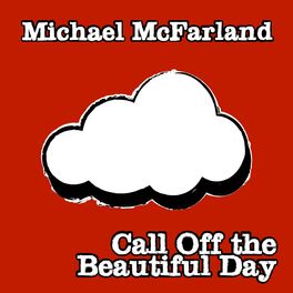 Album cover of Call Off the Beautiful Day