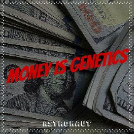 Album cover of Money Is Genetics