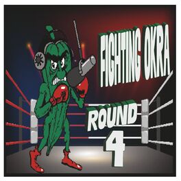 Album cover of Fighting Okra Round 4