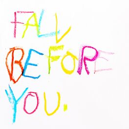 Album cover of Fall Before You