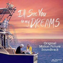 Album cover of I'll See You in My Dreams (Original Motion Picture Soundtrack)