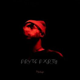 Album cover of PRVTE PXRTY (Mixtape)