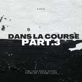 Album cover of DANS LA COURSE (PART.3)