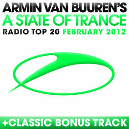 Album cover of A State Of Trance Radio Top 20 - February 2012