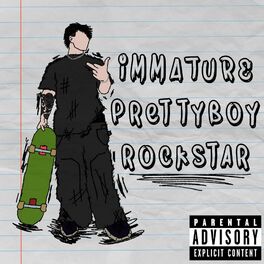 Album cover of immature prettyboy rockstar