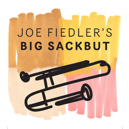 Album cover of Joe Fiedler's Big Sackbut