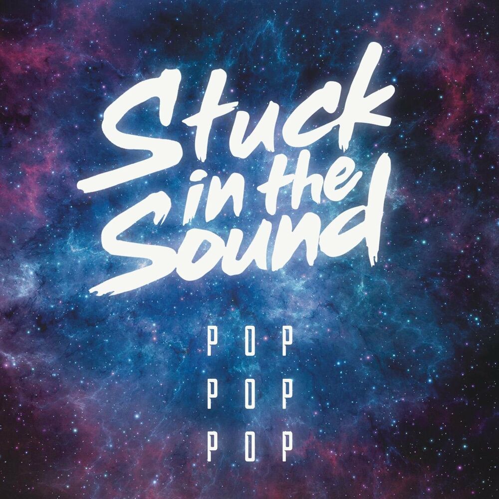 Pop remixes. Let’s go Stuck in the Sound обложка. Stuck in the Sound альбом. The Sound альбом песни. Pop Sound.