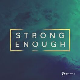 Album cover of Strong Enough