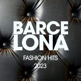 Album cover of Barcelona Fashion Hits 2023