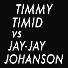 Album cover of Timmy Timid vs. Jay-Jay Johanson