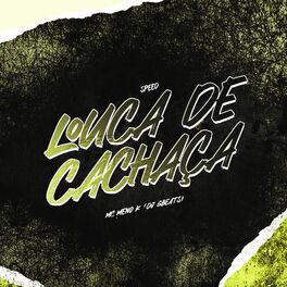 Album cover of Louca de Cachaca (Speed)